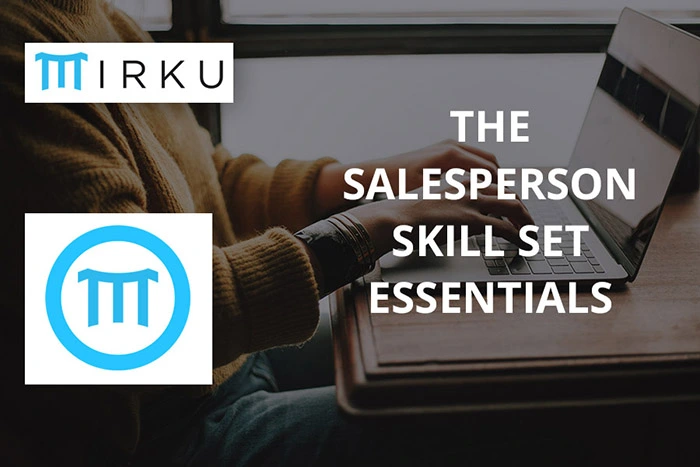 The Salesperson Skill Set Essentials